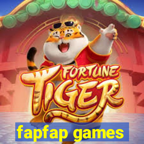 fapfap games